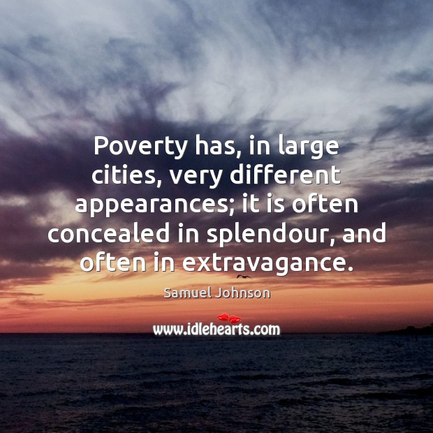 Poverty has, in large cities, very different appearances; it is often concealed Image