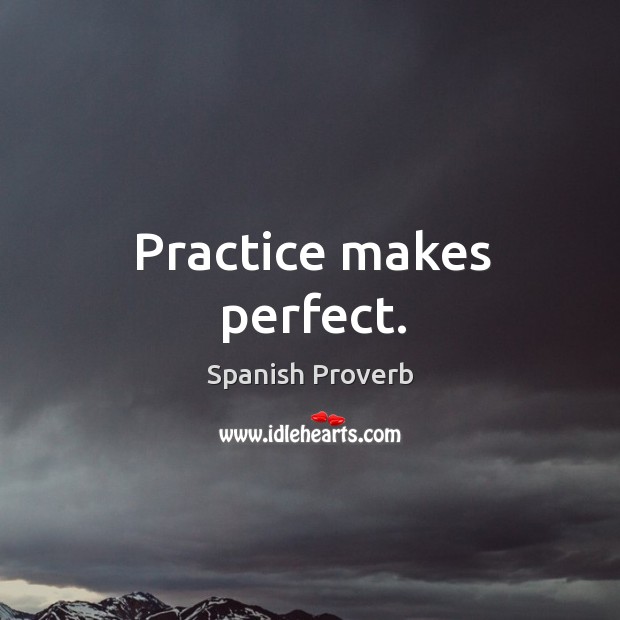 Practice makes perfect. Image
