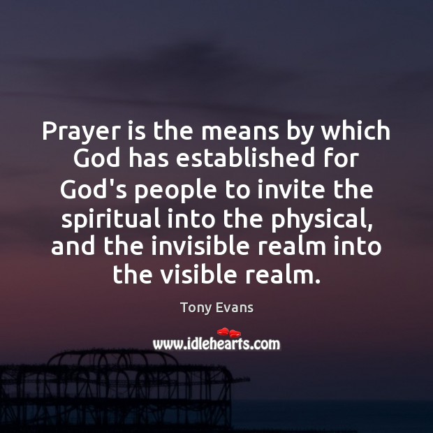 Prayer is the means by which God has established for God’s people Prayer Quotes Image