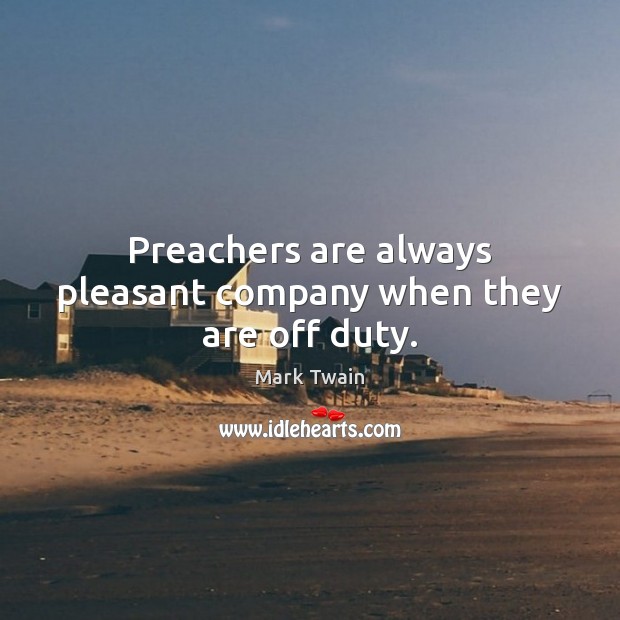 Preachers are always pleasant company when they are off duty. Image