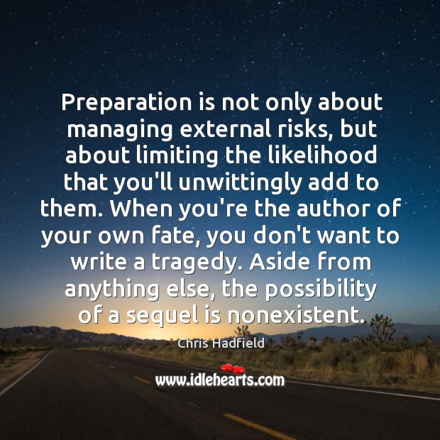 Preparation is not only about managing external risks, but about limiting the Image