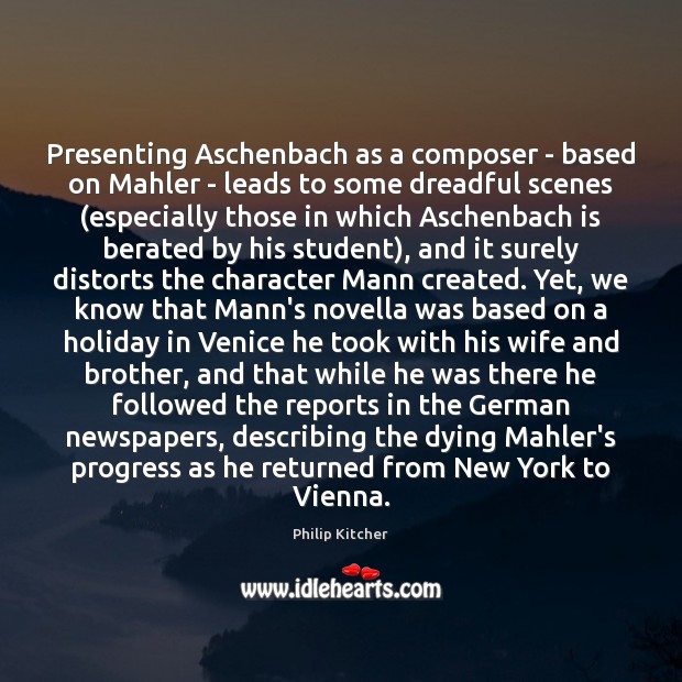 Presenting Aschenbach as a composer – based on Mahler – leads to Holiday Quotes Image