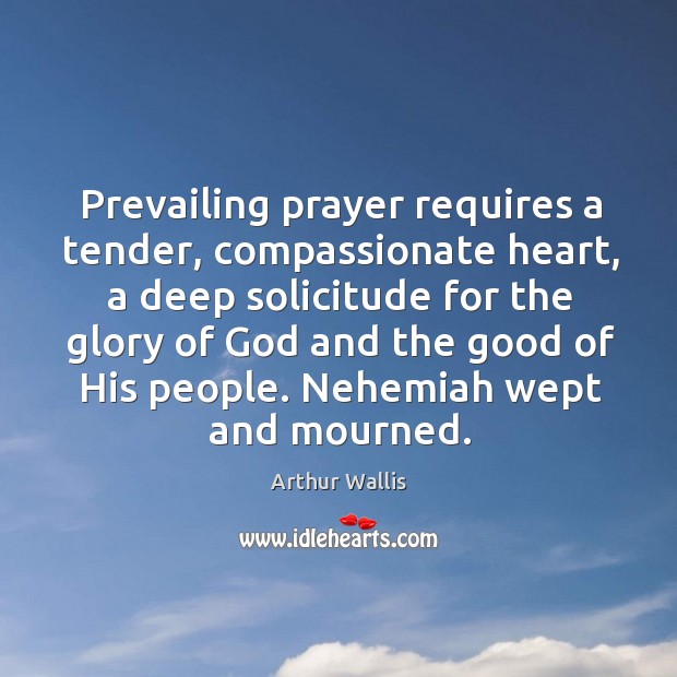 Prevailing prayer requires a tender, compassionate heart, a deep solicitude for the Image