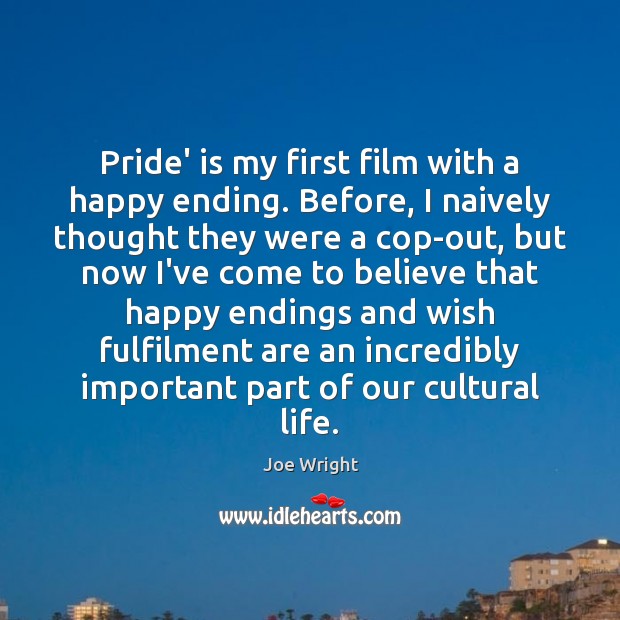 Pride’ is my first film with a happy ending. Before, I naively Image