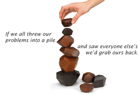If we all threw our problems into a pile Image