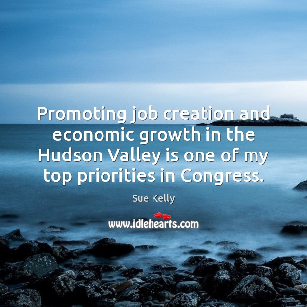 Promoting job creation and economic growth in the Hudson Valley is one Image