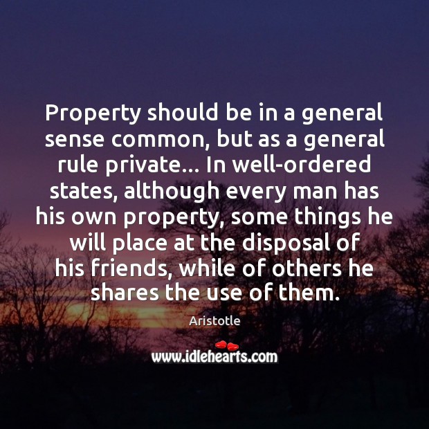 Property should be in a general sense common, but as a general Image