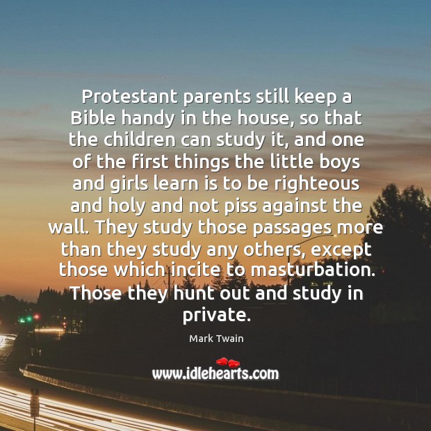 Protestant parents still keep a Bible handy in the house, so that Image