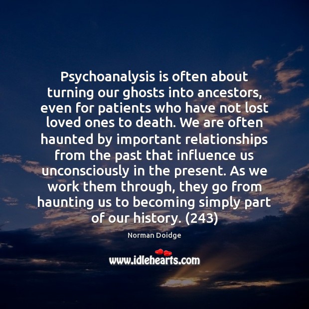 Psychoanalysis is often about turning our ghosts into ancestors, even for patients Image