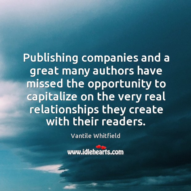 Publishing companies and a great many authors have missed the opportunity to Image
