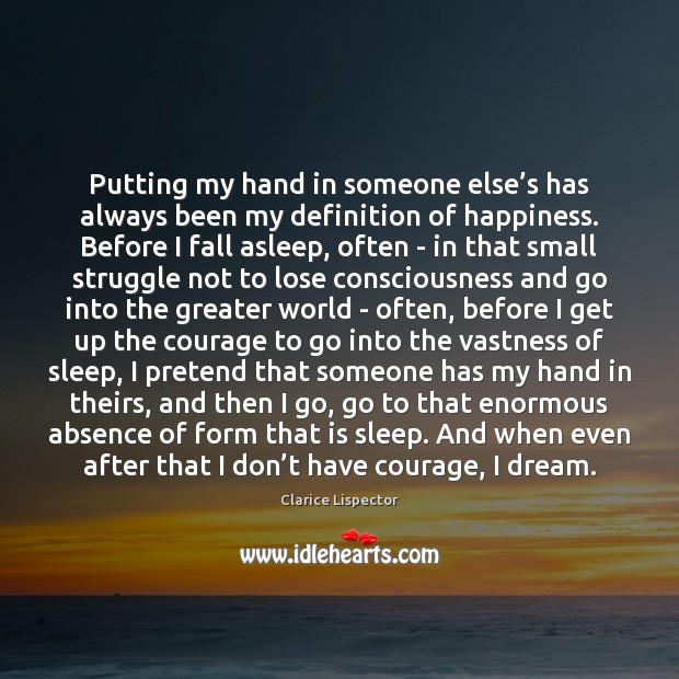 Putting my hand in someone else’s has always been my definition Pretend Quotes Image
