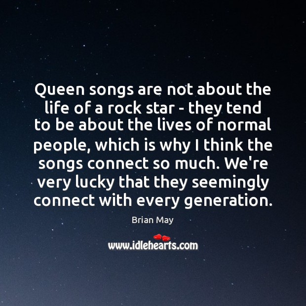 Queen songs are not about the life of a rock star – Image
