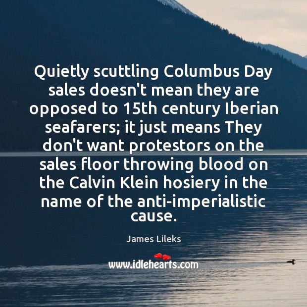 Quietly scuttling Columbus Day sales doesn’t mean they are opposed to 15th Image