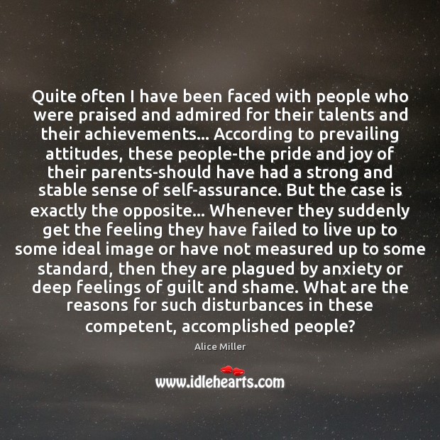 Quite often I have been faced with people who were praised and Image