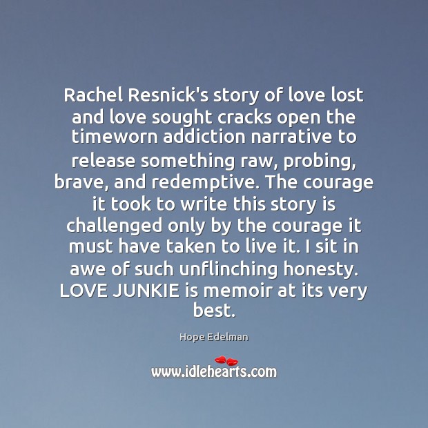 Rachel Resnick’s story of love lost and love sought cracks open the Hope Edelman Picture Quote