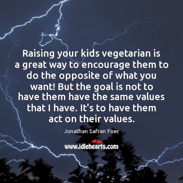 Raising your kids vegetarian is a great way to encourage them to Image