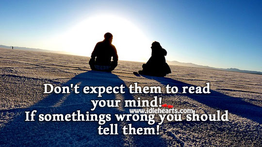 If something is wrong… Tell them. Relationship Advice Image