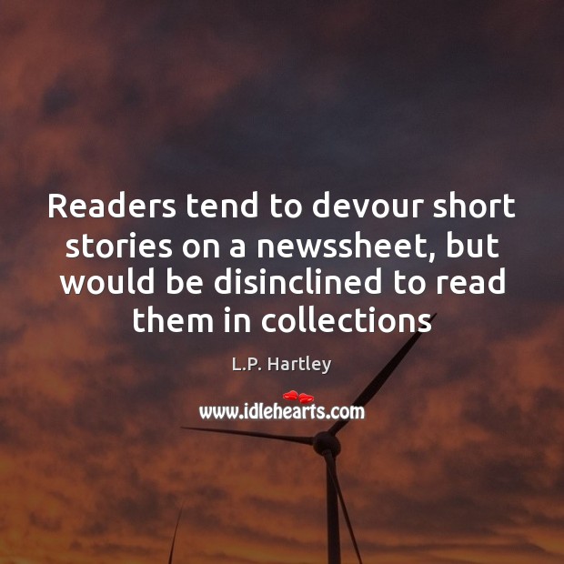 Readers tend to devour short stories on a newssheet, but would be Image