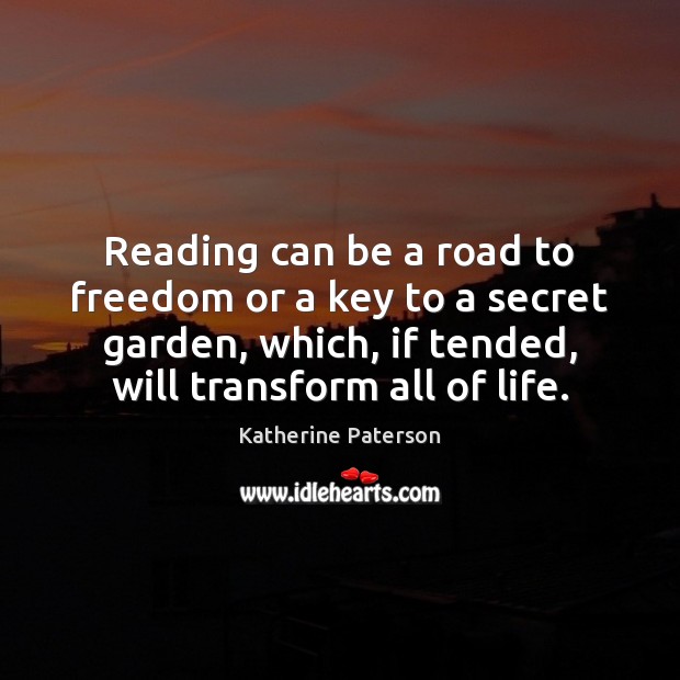 Reading can be a road to freedom or a key to a Image