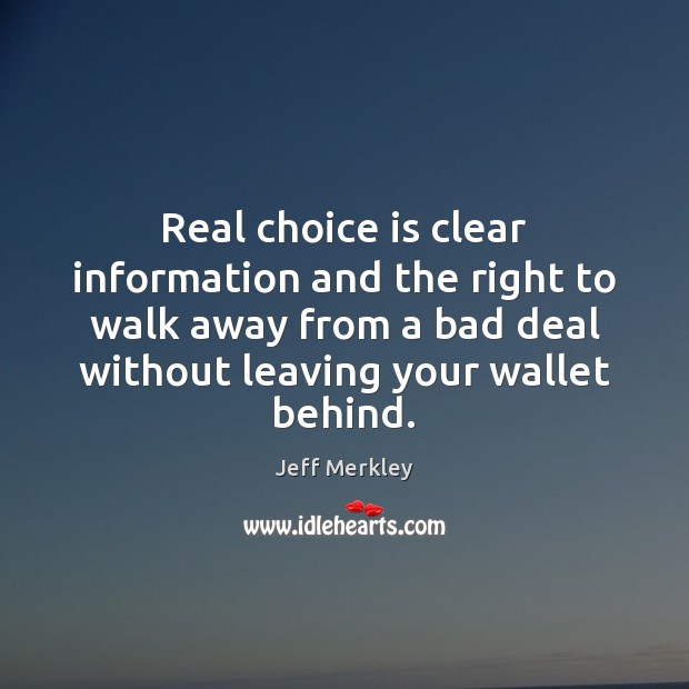 Real choice is clear information and the right to walk away from Image