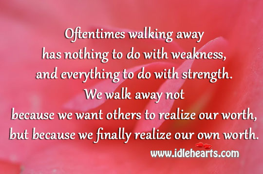 Sometimes, walking away shows real strength Image
