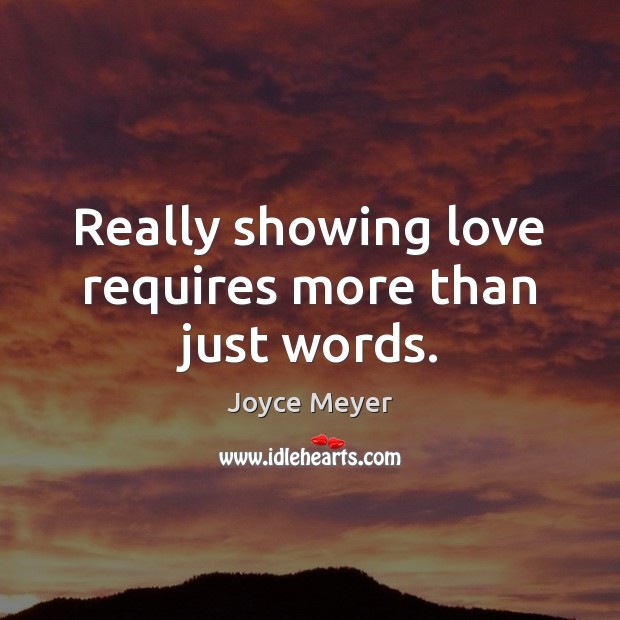 Really showing love requires more than just words. Image