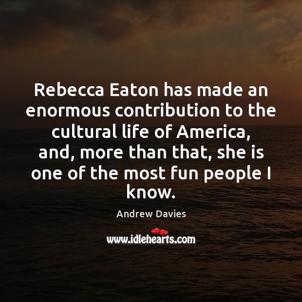 Rebecca Eaton has made an enormous contribution to the cultural life of Image