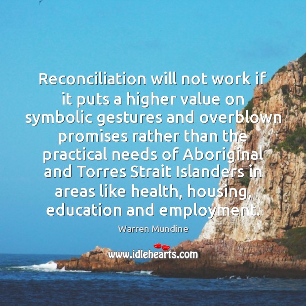Reconciliation will not work if it puts a higher value on symbolic Image