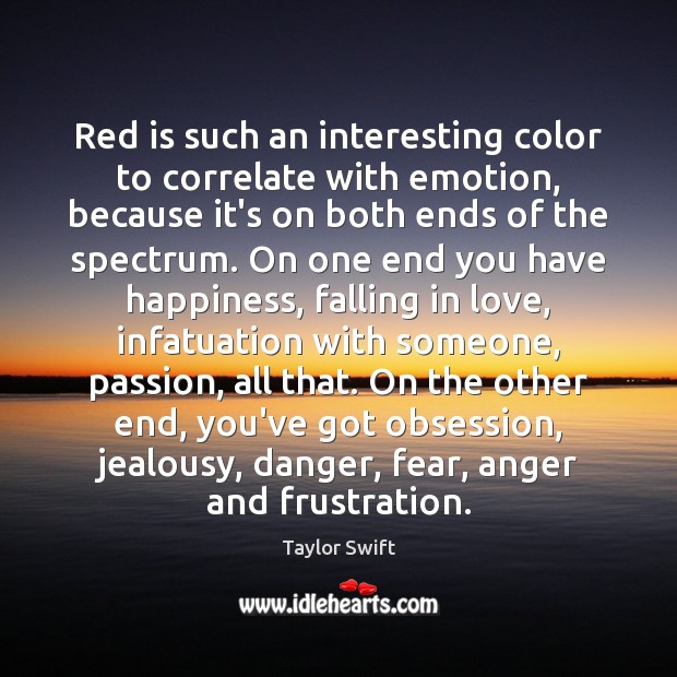 Red is such an interesting color to correlate with emotion, because it’s Falling in Love Quotes Image