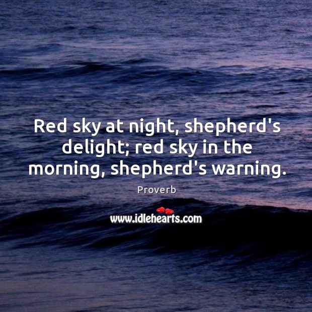 Red sky at night, shepherd’s delight Image