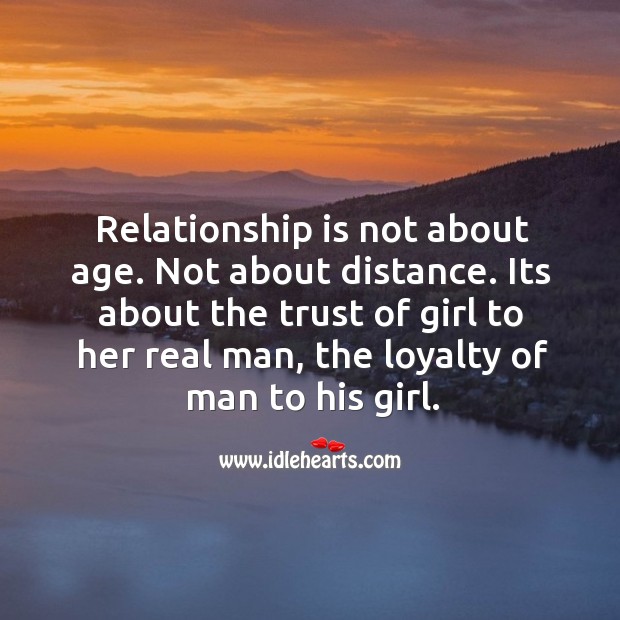 Relationship is about the loyalty of man to his girl. Image