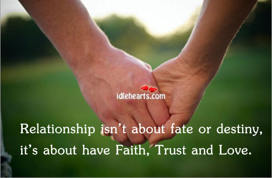 Relationship isn’t about fate or destiny, it’s about Image