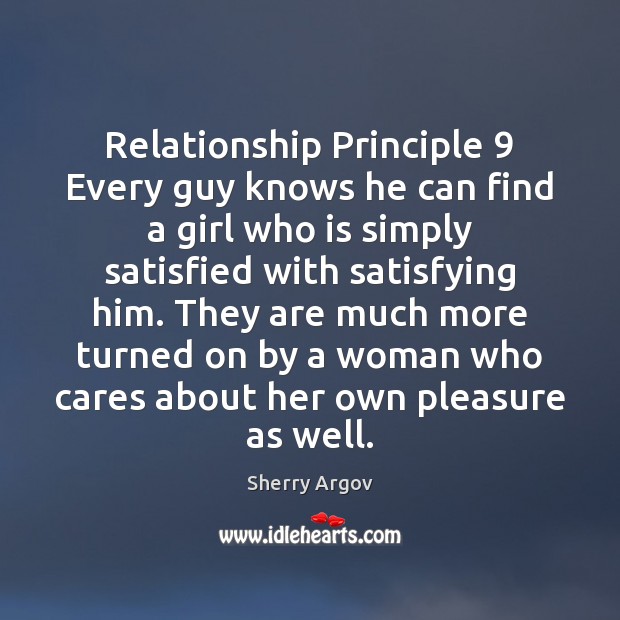 Relationship Principle 9 Every guy knows he can find a girl who is Image