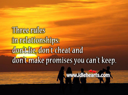 Three rules of a relationship Cheating Quotes Image