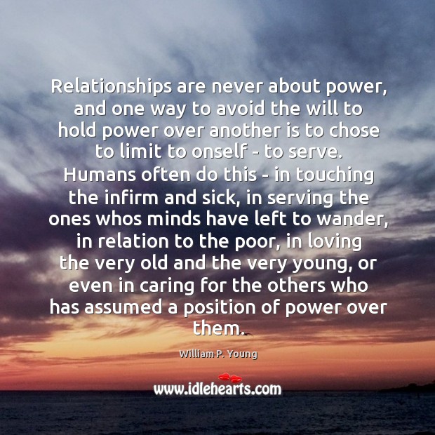 Relationships are never about power, and one way to avoid the will Image
