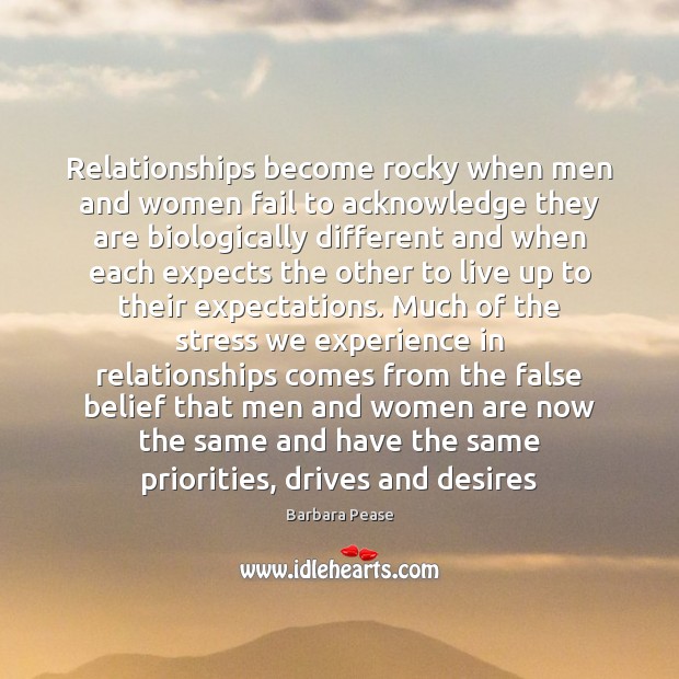 Relationships become rocky when men and women fail to acknowledge they are Image