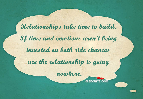 Relationships take time to build. Image