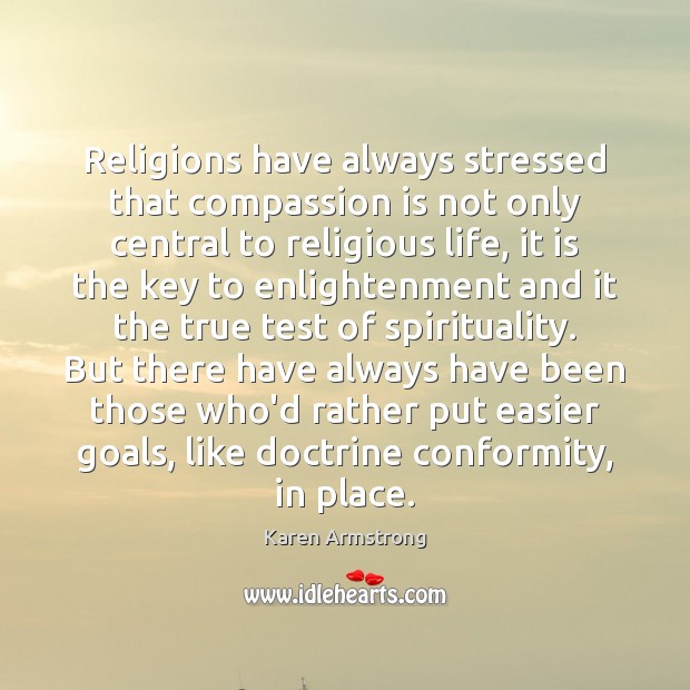 Religions have always stressed that compassion is not only central to religious Image