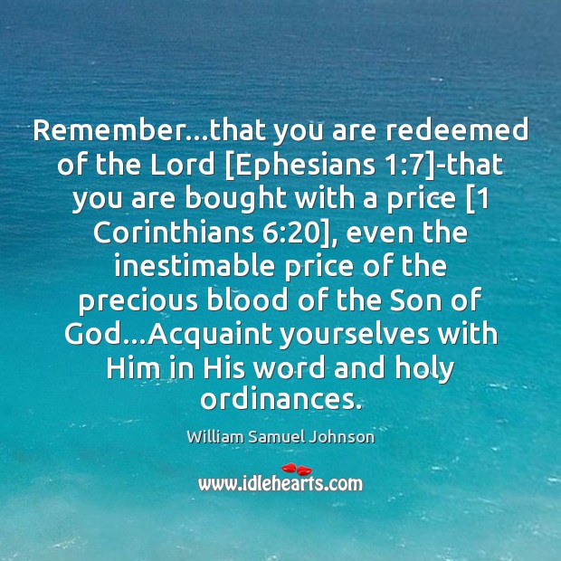 Remember…that you are redeemed of the Lord [Ephesians 1:7]-that you are Image
