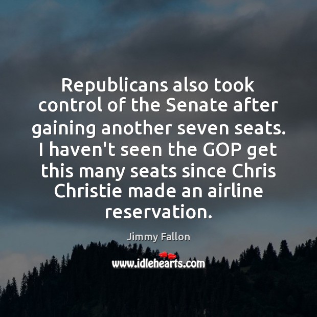 Republicans also took control of the Senate after gaining another seven seats. Image