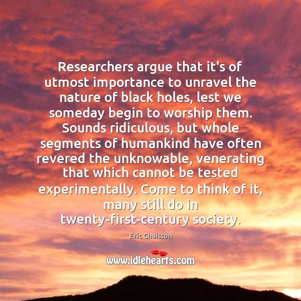 Researchers argue that it’s of utmost importance to unravel the nature of Nature Quotes Image