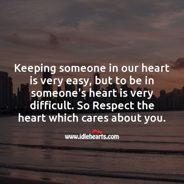 Respect the heart which cares about you. Image