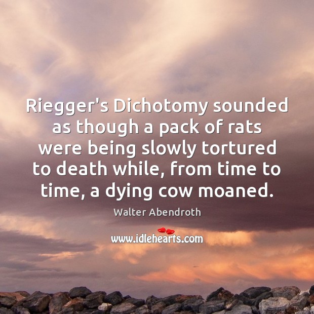 Riegger’s Dichotomy sounded as though a pack of rats were being slowly Image