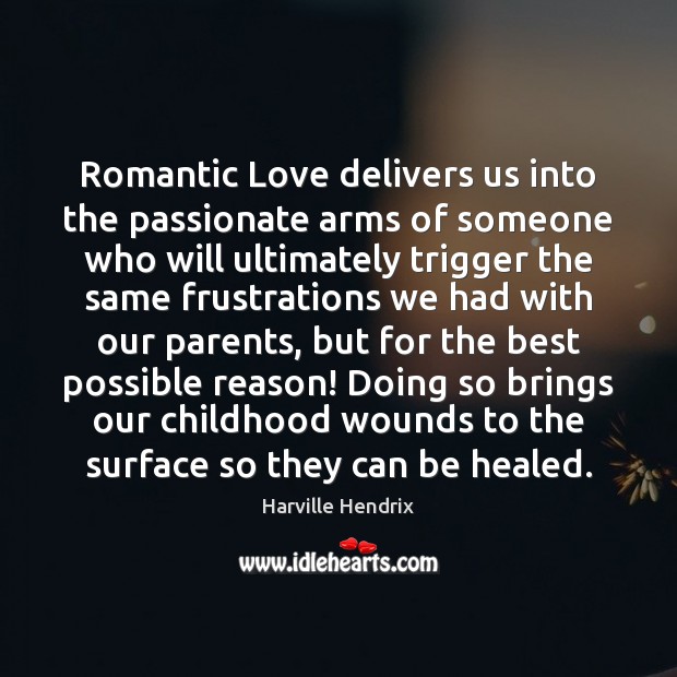 Romantic Love delivers us into the passionate arms of someone who will Romantic Love Quotes Image