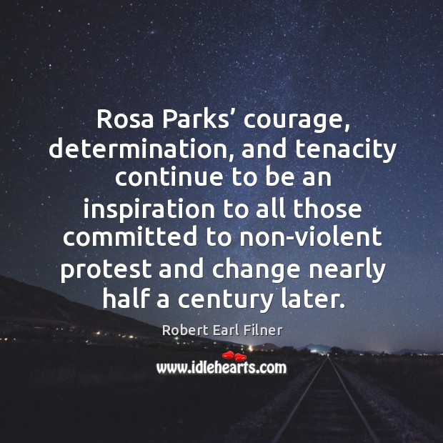 Rosa parks’ courage, determination, and tenacity continue to be an inspiration Image