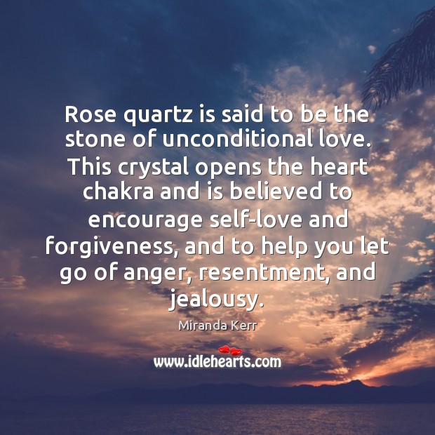 Rose quartz is said to be the stone of unconditional love. This Unconditional Love Quotes Image