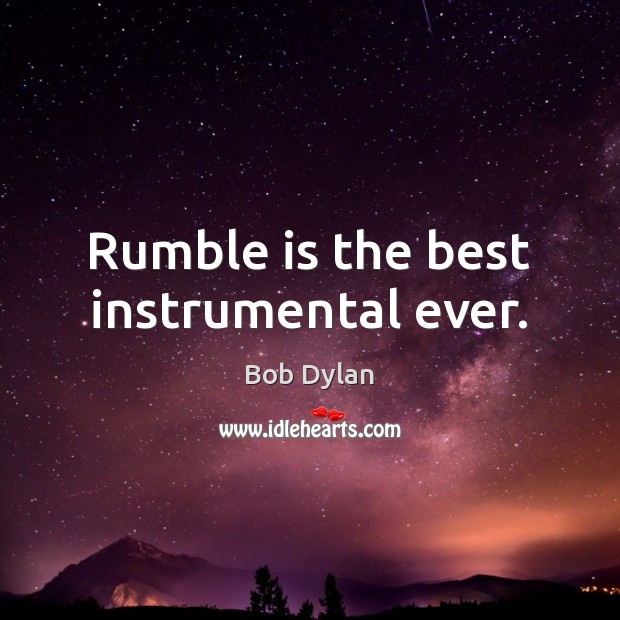 Rumble is the best instrumental ever. Image