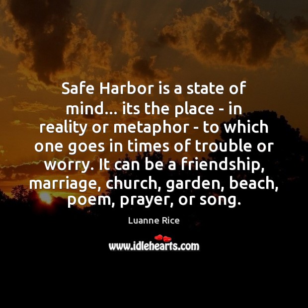 Safe Harbor is a state of mind… its the place – in Image