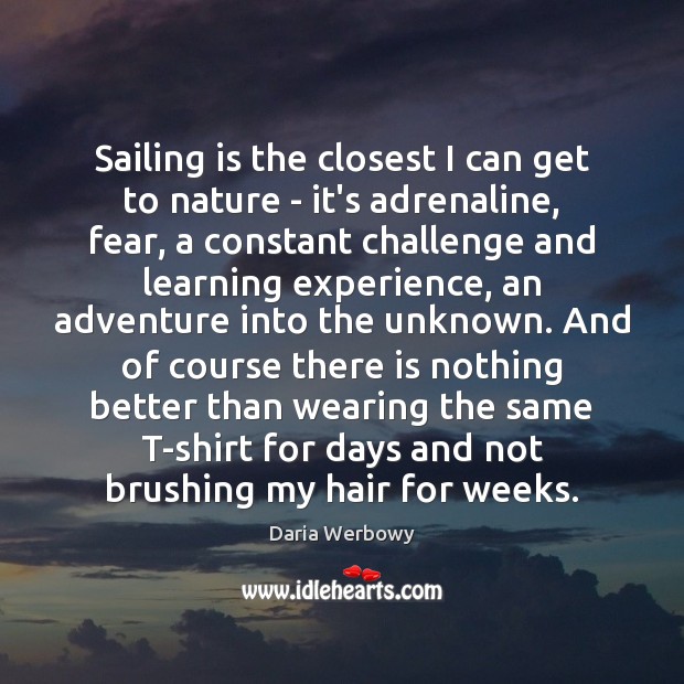 Sailing is the closest I can get to nature – it’s adrenaline, Image