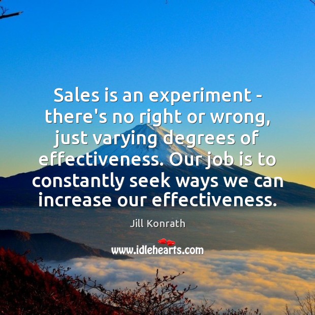 Sales is an experiment – there’s no right or wrong, just varying Image